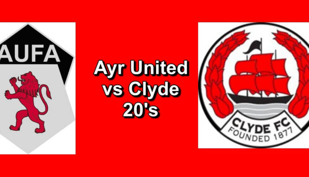 ayr united vs clyde fc 20's