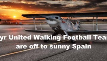 Ayr United Walking Football Team are off the Sunny Spain