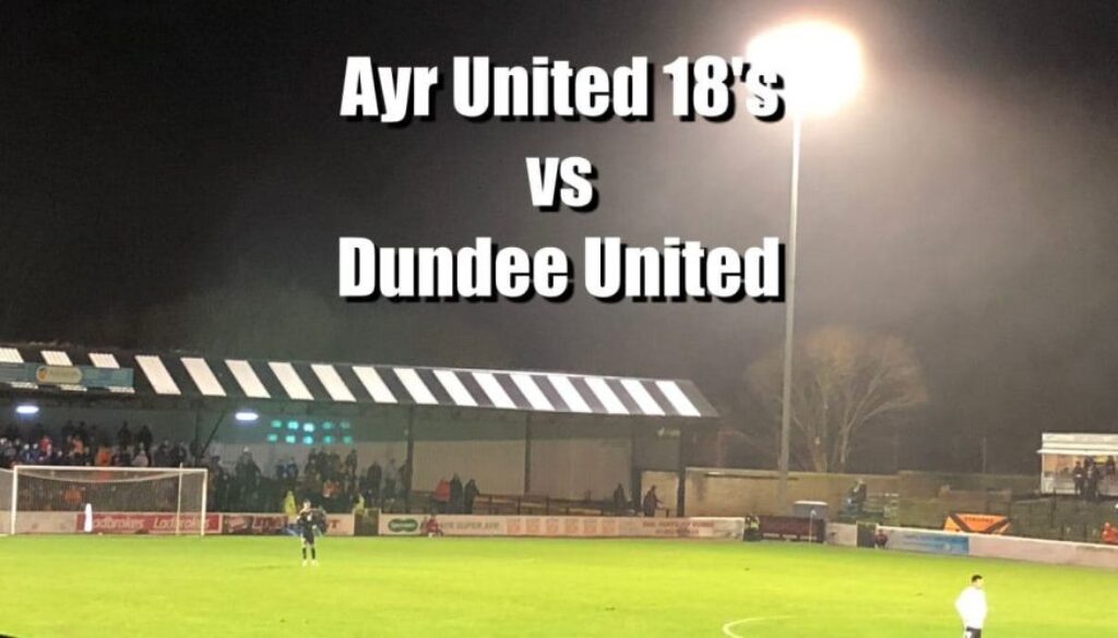 ayr united 18's vs dundee united stadium